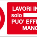 LAVORI IN CORSO SOLO PUO' EFFETTUARE MANOVRE RETTANGOLARE (751)