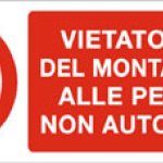 VIETATO L'USO DEL MONTACARICHI A PERSONE NON AUTORIZZATE RETTANGOLARE (760)