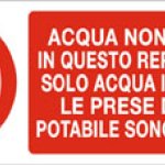 ACQUA NON POTABILE IN QUESTO REPARTO SI USA SOLO ACQUA INDUSTRIALE LE PRESE DI ACQUA POTABILE SONO SEGNALATE RETTANGOLARE (781)