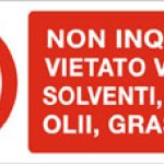 NON INQUINARE VIETATO VERSARE SOLVENTI VERNICI OLII GRASSI ECC RETTANGOLARE (786)