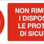 NON RIMUOVERE I DISPOSITIVI E LE PROTEZIONI DI SICUREZZA RETTANGOLARE (823)