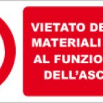 VIETATO DEPOSITARE MATERIALI ESTRANEI AL FUNZIONAMENTO DELL ASCENSORE RETTANGOLARE (836)