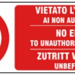 VIETATO L'INGRESSO AI NON AUTORIZZATI INGLESE TEDESCO RETTANGOLARE (843)