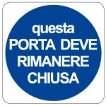 QUESTA PORTA DEVE RIMANERE CHIUSA (921)