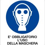CARTELLO IN ALLUMINIO FORMATO MM 330X350 E' OBBL L'USO DELLA MASCHERA (962B)