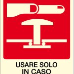 LUM PULSANTE USARE SOLO IN CASO DI INCENDIO (L1678)