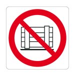 VIETATO DEPOSITARE MATERIALE DAVANTI ALLE USCITE DI SICUREZZA (CON TESTO) NORMA UNI EN ISO 7010 (P023769)