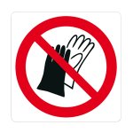 VIETATO INDOSSARE I GUANTI NORMA UNI EN ISO 7010 (P028532)