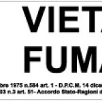 CARTELLO IN ALLUMINIO FORMATO MM 300X105 VIETATO FUMARE SUNTO LEGGE (R1405A)