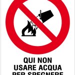 QUI NON USARE ACQUA PER SPEGNERE INCENDI PER INTERNI (R749)