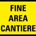 TABELLA LAMIERA SCATOLATO RIFRANGENTE MM 900X600-FINE AREA CANTIERE (STL1521P)