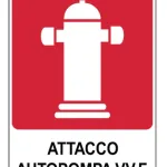 CARTELLO IN ALLUMINIO ATTACCO AUTOPOMPA VFF CON TESTO mm 230X310