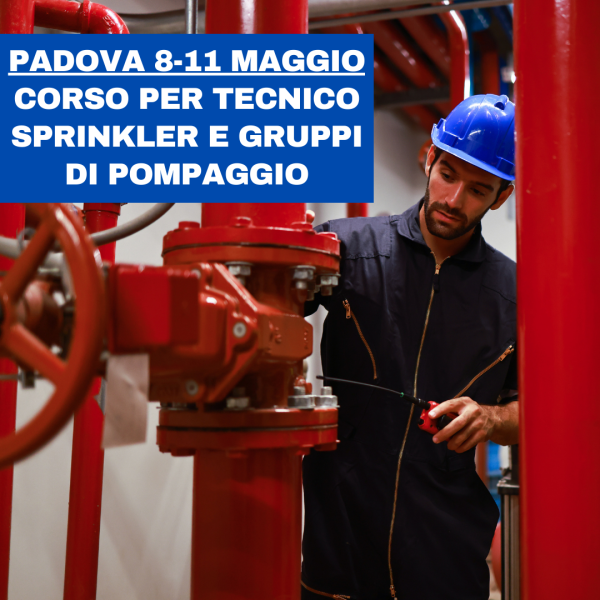 Corso Sprinkler e Gruppi di Pompaggio