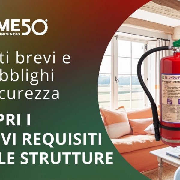 Affitti brevi e gli obblighi di sicurezza per le strutture - Scopri le novità