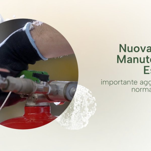 Aggiornamento UNI 9994-1 per le attività di manutenzione degli estintori portatili e carrellati - 25 Luglio 2024