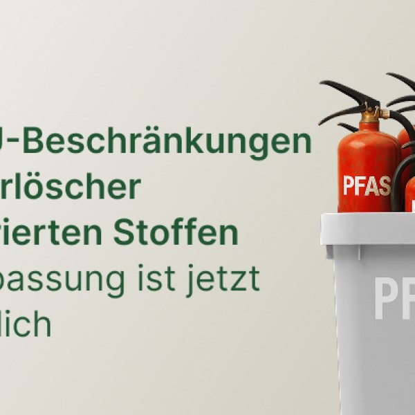EU-Beschränkungen für Feuerlöscher mit fluorierte Löschmittel: Jetzt anpassen!